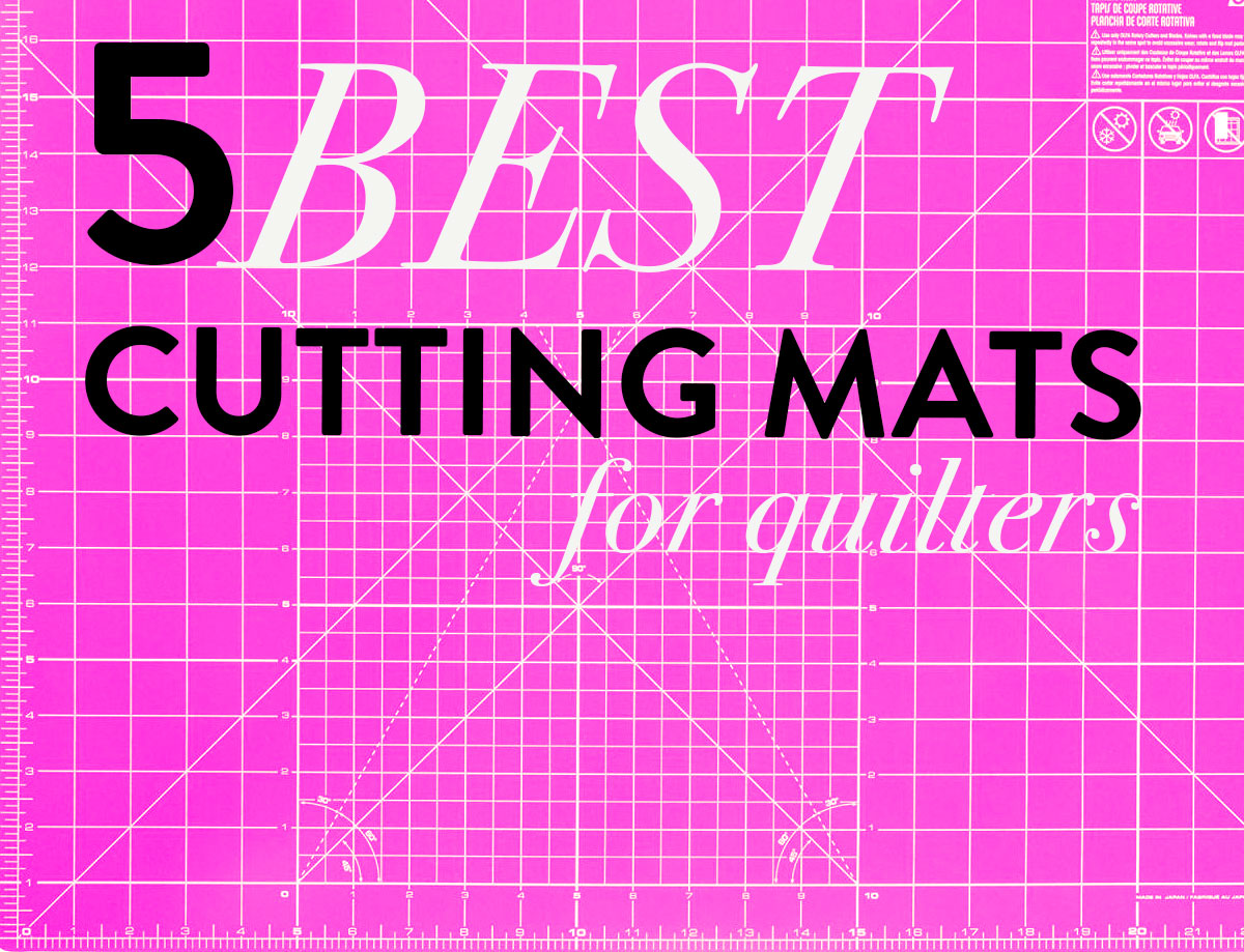 The 5 Best Cutting Mats for Quilters - Suzy Quilts
